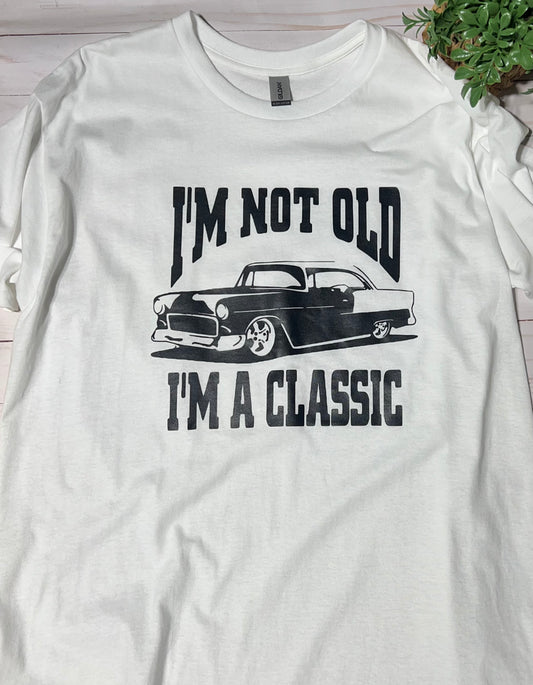 I’m not old. I’m classic